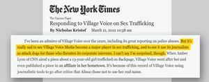 The New York Times editorial column accused Village Voice Media of using its journalists as “attack dogs.”
